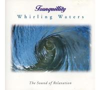 Hallmark - Hallmark - Tranquillity - Whirling Waters The sound Of Relaxation