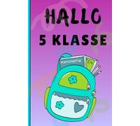 Hallo 5.Klasse: Das A5 Notizbuch Geschenk Schulbeginn | Tolle Idee Für Gymnasiasten, geschenke für schulwechsel gymnasium