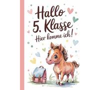 Hallo 5. Klasse: Geschenk für Mädchen für den Schulwechsel
