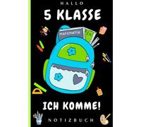 Hallo 5.Klasse: Geschenk zur Gymnasium 5. Klasse Notizbuch Einschulung ,Geschenk Einschulung - Schulanfang - Grundschule geschafft. Geschenkidee beste Kollegen