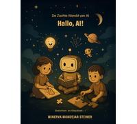 Hallo, AI!: De Kunst van Verwondering: 1
