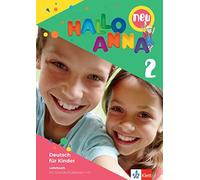 Hallo Anna 2 neu. Lehrbuch mit 2 Audio-CDs: Deutsch für Kinder