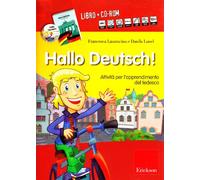 Hallo deutsch! Attività per l'apprendimento del tedesco. Con CD Audio. Con CD-ROM