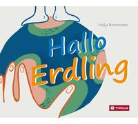 Hallo Erdling: Das erste Sachbuch über die Erde - kompakt, frisch und auch ein bisschen frech