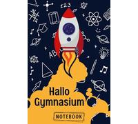 Hallo Gymnasium: Geschenk für Schüler: Notizbuch mit 120 Seiten - großartig für 5. Klässler und Gymnasiasten