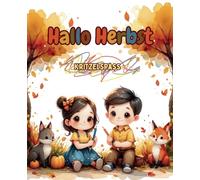 Hallo Herbst: Malbuch Kritzelbuch Kritzelmalbuch - ab 1 Jahr - mit Herbstmotiven - Kritzelspaß für Mädchen und Jungen