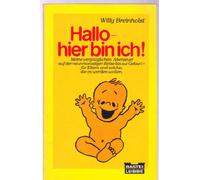 Hallo Hier Bin Ich!