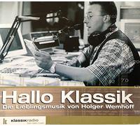 Hallo Klassik - Die Lieblingsmusik von Holger Wemhoff/Sandra Voss -2CDs
