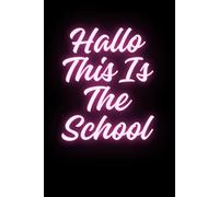Hallo This Is The School: exercise book