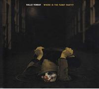 HALLO VENRAY - WHERE IS THE FUNKY PARTY?