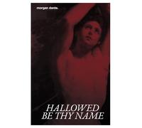 Hallowed Be Thy Name: An M/M Priest x Demon Romance