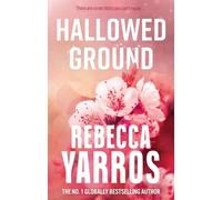 Hallowed Ground: Rebecca Yarros