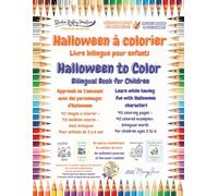 Halloween à Colorier / Halloween to Color: Livre de coloriage Français-Anglais Format Gaucher, Apprenez les couleurs et le vocabulaire en coloriant / ... Learn colors and vocabulary through coloring