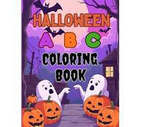 Halloween ABC Coloring Book: A Spooky-Fun Alphabet Coloring Adventure!