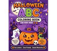 Halloween ABC Coloring Book for Kids Ages 2-4: A Fun Halloween ABC Coloring Book with Big, Easy Halloween ABC Coloring Pages to Learn Letters While ... | A Perfect Halloween Gift for Toddlers