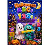 Halloween ABCs and 123s: A Spooky Letter and Number Tracing Activity Workbook for Preschoolers