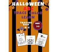 Halloween ABCs Tracing Book: Trace Color & Learn A-Z