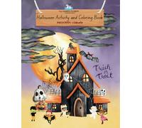 Halloween Activity and Coloring Book: Preschool Learner