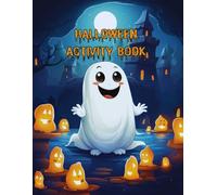 Halloween Activity Book: A Fun Kids Halloween Theme Learning Activity Book With Coloring Pages, Scissor Skills, Dot Marker Coloring Pages, How to ... This book is intended for children ages 4-8.