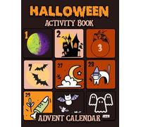 Halloween Activity Book Advent Calendar: 31-Day Countdown with Games, Puzzles, and Coloring | 5 Fun Activities Per Day in Black & White Interior