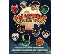 Halloween Activity Book: Dot-to-dot, Mazes, Coloring, Spot the difference, Word searches, Color by numbers, Word puzzles, Seek & find, 3D Monster ... Games, and much more! For kids ages 6-12
