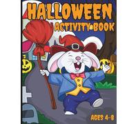 Halloween Activity Book for Ages 4-8: 56 Mazes, Puzzles, Coloring & Tracing Activities