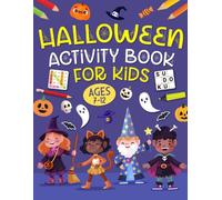 Halloween Activity Book For Kids Ages 7-12 Years Old: Holiday Brain Games for Kids. Includes Coloring, Mazes, Word Scramble, Word Search, Sudoku and More!
