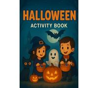Halloween Activity Book for Kids: Engaging Children’s Halloween Activity Book Perfect for Boo Basket / Gift Box | 6x9 Inch | Coloring | Mazes | Word Search | Dot to Dot | Spot the Difference