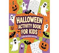 Halloween Activity Book for Kids: fun halloween games and puzzles for kids & children | Mazes, Word Search, Dot-to-Dot, Coloring, Cut and Paste, Dot Marker Pages, and More