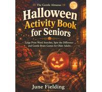 Halloween Activity Book for Seniors: Large Print Word Searches, Spot the Difference and Gentle Brain Games for Older Adults