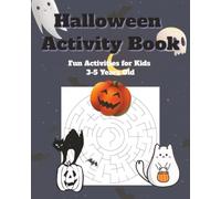 Halloween Activity Book: Fun Activities for Kids 3-5 Years Old