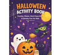 Halloween Activity Book: Puzzles, Mazes, Word Searches & Spooky Fun for Kids Ages 4-8