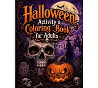 Halloween Activity & Coloring Book for Adults: Spooky coloring pages, Sudoku, word searches, and connect-the-dot puzzles - for fun and relaxation.