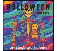 Halloween and Cats Zentangle Coloring Book: A Stress-Relieving and Whimsical Halloween Cat Coloring Book for Adults and Teens