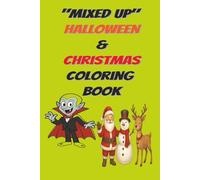 Halloween and Christmas Coloring Book