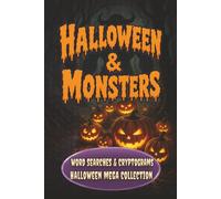 Halloween and Monsters: Word Searches and Cryptograms: Halloween Mega Collection