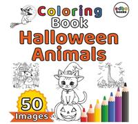 "Halloween Animals Coloring Book": 50x Whimsical & Spooky Animal Designs - Cats, Dogs, Raccoons, Pandas, Bears, Giraffe and More for Kids & Adults!