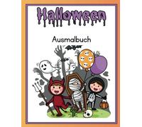 Halloween-Ausmalabenteuer: Fröhlicher Halloweenspaß für kleine Künstler - Halloween Malbuch für Kids und kleine Künstler