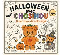 Halloween avec Chosinou : Mon livre de coloriage