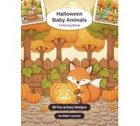 Halloween Baby Animals Coloring Book: 50 Fun & Easy Designs for All Ages