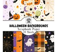 Halloween Backgrounds Scrapbook Paper: 20 Double-Sided Sheets for Scrapbooking, Junk Journals, Card Making, Decoupage, Origami, Paper Crafts, DIY Projects and Mixed Media