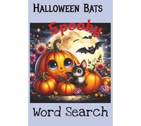 Halloween Bats Word Search: Halloween Word Search: Halloween and Bats Word Search with Easy to Read Print about Halloween, Bats, Witches, Candy and ... Gift for Holidays, Birthdays and Free Times.