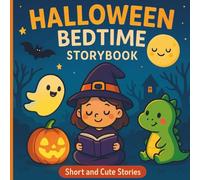 HALLOWEEN BEDTIME STORYBOOK Short and Cute Stories: Size 8.25'x8.25'