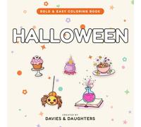 Halloween: Bold and Easy Coloring Book for Adults: 50 Simple, Cute and Spooky Pages of Pumpkins, Ghosts, Black Cats and Haunted Houses for Relaxation