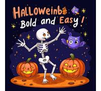 Halloween Bold and Easy Coloring Book for Kids Ages 2-8: Simple Pictures For Kids Fun Build Focus Great Christmas Gift Build Confidence Improve Fine ... Fun Build Focus Great Christmas Gift Build C