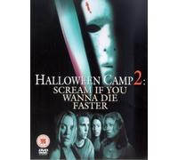Halloween Camp 2 - Scream If You Wanna Die Faster [DVD]