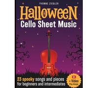 Halloween Cello Sheet Music: 23 spooky songs and pieces for beginners and intermediates (+ Video Play-Alongs)