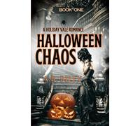 Halloween Chaos: A Cozy paranormal Halloween romance (Novella)