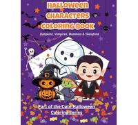 Halloween Characters Coloring Book: Pumpkins, Vampires, Mummies, Skeletons and Trick-or-Treat Kids | 29 Coloring Pages + 4 Fun Puzzles for Kids Ages 4-8