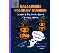 Halloween Color by number activity Book for Kids: Spooky & Fun Math-Based Coloring Activity